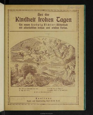 Aus der Kindheit frohen Tagen : ein neues Ludwig Richter-Bilderbuch mit allerliebsten frohen und ernsten Versen