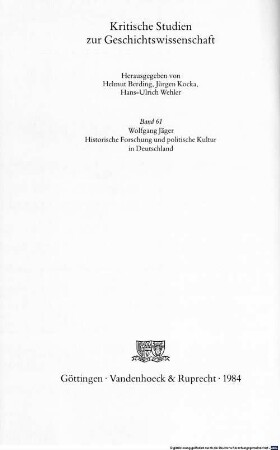 Historische Forschung und politische Kultur in Deutschland : die Debatte 1914-1980 über den Ausbruch des 1. Weltkrieges