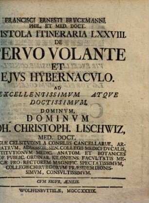 De Cervo Volante Et Eius Hybernaculo : Ad Excellentissimum Atque Doctissimum, Dominum, Dominum Ioh. Christoph. Lischwiz, Med. Doct. ...