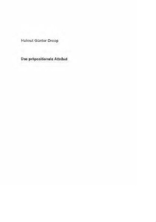 Das präpositionale Attribut : grammatische Darstellung und Korpusanalyse