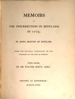 Memoirs of the insurrection in Scotland in 1715 ...