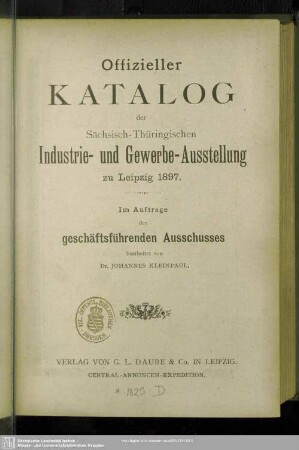 Offizieller Katalog der Sächsisch-Thüringischen Industrie- und Gewerbe-Ausstellung zu Leipzig 1897