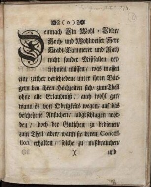Demnach Ein Wohl-Edler, Hoch- und Wohlweiser Herr Stadt-Cammerer und Rath nicht sonder Mißfallen vernehmen müssen, was massen eine zeither verschiedene unter ihren Bürgern bey ihren Hochzeiten sich ... der Gutschen zu bedienen, zum Theil aber, ... solche zu mißbrauchen ... : Decretum in Senatu den 26. Augusti, 1743.