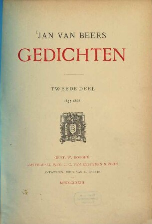 Gedichten 1843 - 1868 : Met Portret en Facsimile in Staat, 2