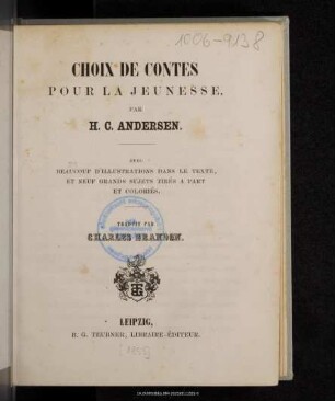 Choix de contes pour la jeunesse : avec beaucoup d'ilustrations dans le texte, et neuf grands sujets tirés a part et coloriés
