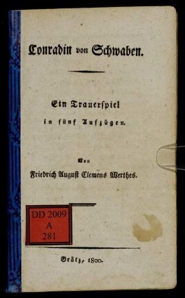 Conradin von Schwaben : Ein Trauerspiel in fünf Aufzügen