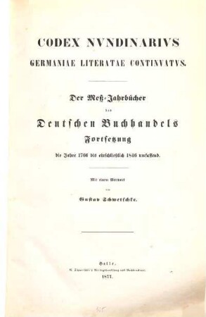 Codex nvndinarivs Germaniae literatae bisecclaris, [2]. Fortsetzung, die Jahre 1766 bis einschließlich 1846 umfassend