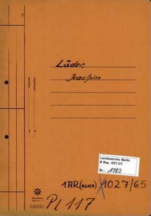 Personenheft Joachim Lüder (*23.03.1907), Kriminalbeamter und SS-Obersturmführer