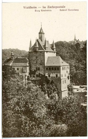 Kriebstein. Burg Kriebstein und Schloss Ehrenberg