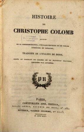 Histoire de Christophe Colombe : suivi de sa correspondance d'eclair cissemens et de Pieces curieuses et inédites