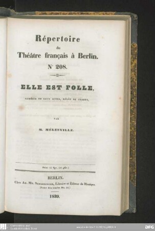 Elle est folle : comédie en deux actes, mêlée de chants