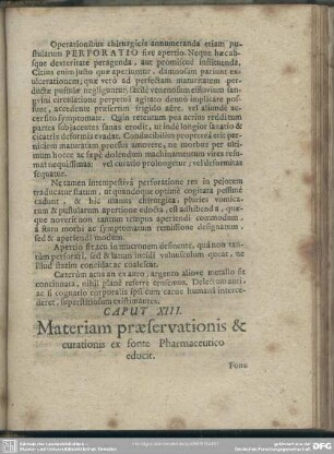 Caput XIII. Materiam praeservationis & curationis ex fonte Pharmaceutico educit
