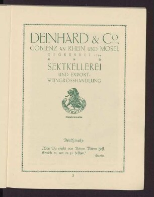 Deinhard & Co., Coblenz an Rhein und Mosel gegründet 1794 : Sektkellerei und Export-Weingrosshandlung