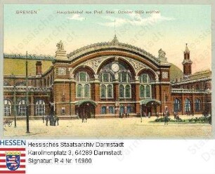 Bremen, Hauptbahnhof (eröffnet 1889, Architekt Prof. [Hubert] Stier)