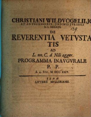 Chr. Wildvogel ... De reverentia vetvstatis ad L. un. C. d. Nili agger. : programma inaugurale