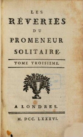 Les Rèveries Du Promeneur Solitaire