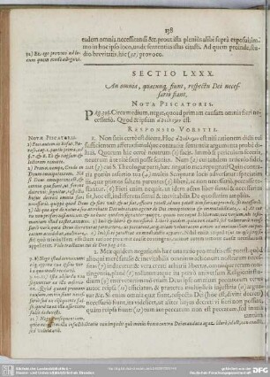 Sectio LXXX. An omnia, quaeunq[ue], fiunt, respectu Dei necessario fiant