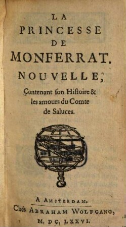 La Princesse de Monferrat : nouvelle ; contenant son histoire & les amours du Comte de Saluces