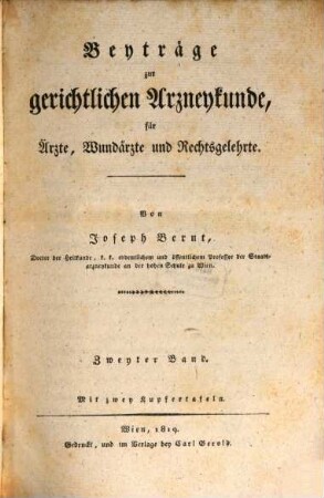 Beyträge zur gerichtlichen Arzneykunde : für Ärzte, Wundärzte und Rechtsgelehrte, 2
