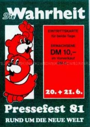 Eintrittskarte zum Pressefest der "Wahrheit" 1981