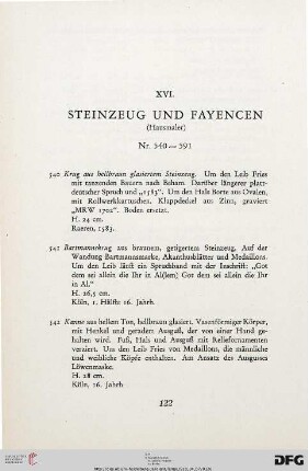 XVI. Steinzeug und Fayencen (Nr. 540-591)