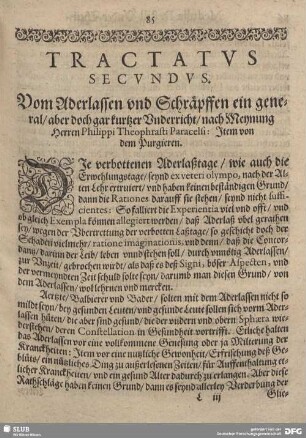 Tractatus Secundus: Vom Aderlassen und Schräpffen ein general/ aber doch gar kurtzer Underricht/ nach Meynung Herrn Philippi Theophrasti Paracelsi: Item von dem Purgieren.