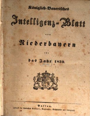 Königlich Bayerisches Intelligenzblatt von Niederbayern. 1839