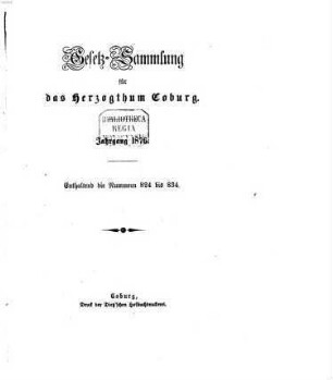Gesetz-Sammlung für das Herzogtum Coburg. 1876 = Nr. 824 - 834