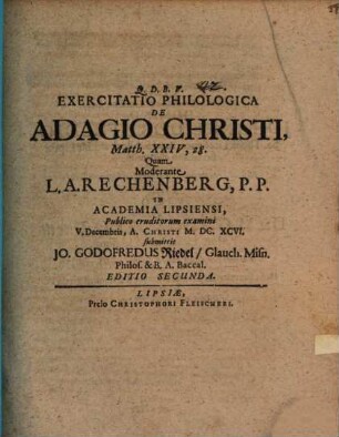 Exercitatio Philologica De Adagio Christi : Matth. XXIV, 28.
