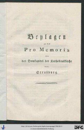 Beylagen zu dem Pro Memoria für das Domkapitel der Kathedralkirche von Straßburg.