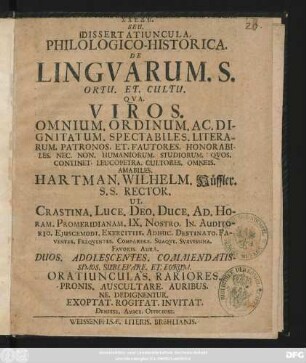 Schedē. Seu. Dissertatiuncula. Philologico-Historica. De Linguarum. S. Ortu. Et. Cultu. : [... in die IX. Calendarum Februae, Anni Messiani MDCLXXXIV.]