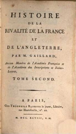 Histoire De La Rivalité De La France Et De L'Angleterre. 2