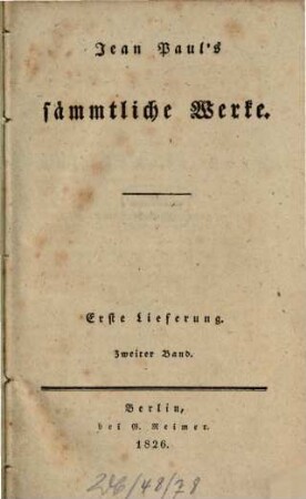 Jean Paul's sämmtliche Werke, 1,2 = 2. Die unsichtbare Loge : zweiter Theil