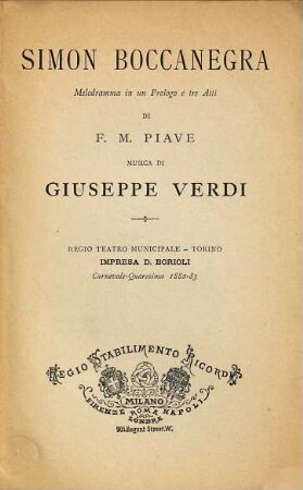 Simon Boccanegra : melodramma in un prologo e tre atti ; Regio Teatro Municipale, Torino, carnevale - quaresima 1882 - 83