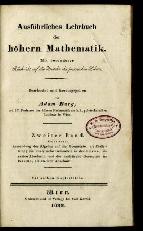 Bd. 2: Ausführliches Lehrbuch der höhern Mathematik. Zweiter Band