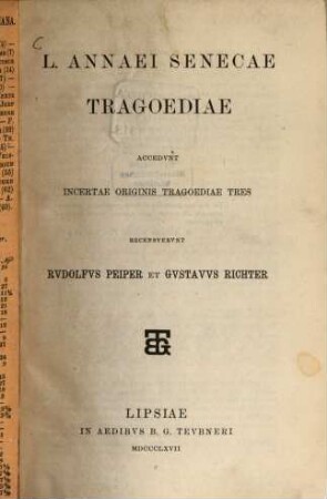 Tragoediae : Acc. incertae originis tragoediae tres