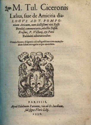 M. Tul. Ciceronis Laelius, sive de Amicitia dialogus Ad T. Pomponium Atticum