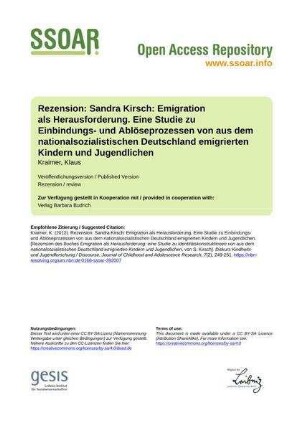 Rezension: Sandra Kirsch: Emigration als Herausforderung. Eine Studie zu Einbindungs- und Ablöseprozessen von aus dem nationalsozialistischen Deutschland emigrierten Kindern und Jugendlichen