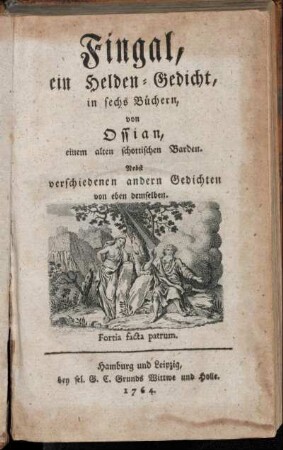 Fingal : ein Helden-Gedicht, in sechs Büchern. Nebst verschiedenen andern Gedichten ...