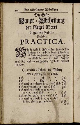 Die Erste Haupt-Abtheilung der Regel Detri in gantzen Zahlen Nach der Practica.