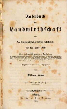 Jahrbuch der Landwirthschaft und der landwirthschaftlichen Statistik : für d. Jahr .... 3, 3. 1849 (1850)