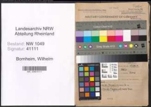 Entnazifizierung Wilhelm Bornheim , geb. 28.08.1899 (Lagerist)