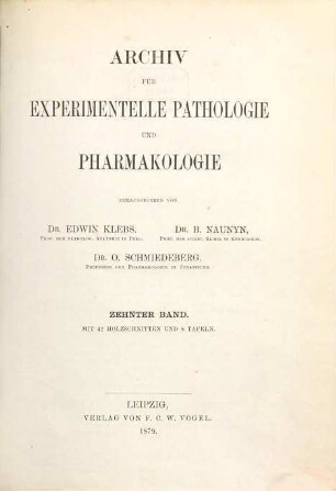 Archiv für experimentelle Pathologie und Pharmakologie. 10. 1879