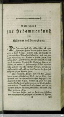 Anweisung zur Hebammenkunst für Hebammen und Frauenzimmer