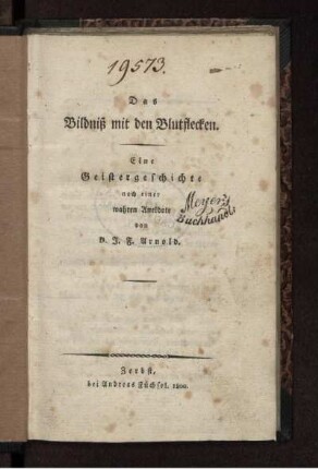 Das Bildniss mit den Blutflecken