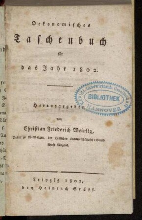 Oekonomisches Taschenbuch für das Jahr 1802.
