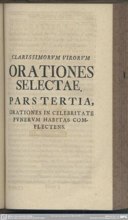 Pars Tertia, Orationes In Celebritate Funerum Habitas Complectens