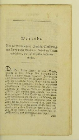 Vorrede. Von der Veranlassung, Innhalt, Einrichtung, und Zweck dieses Buchs an diejenigen Aeltern und Lehrer, die sich desselben bedienen wollen