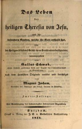 Die sämmtlichen Schriften der heiligen Theresia von Jesu. 1