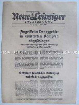 Extrablatt der "Neuen Leipziger Tageszeitung" zu sowjetischen Gegenangriffen am Donez und italienische Angriffe auf britischen Geleitzug vor Malta